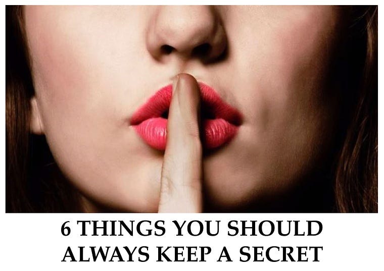 6 Things You Should Always Keep a Secret | by SITI SORFIENA SYASHA | Medium