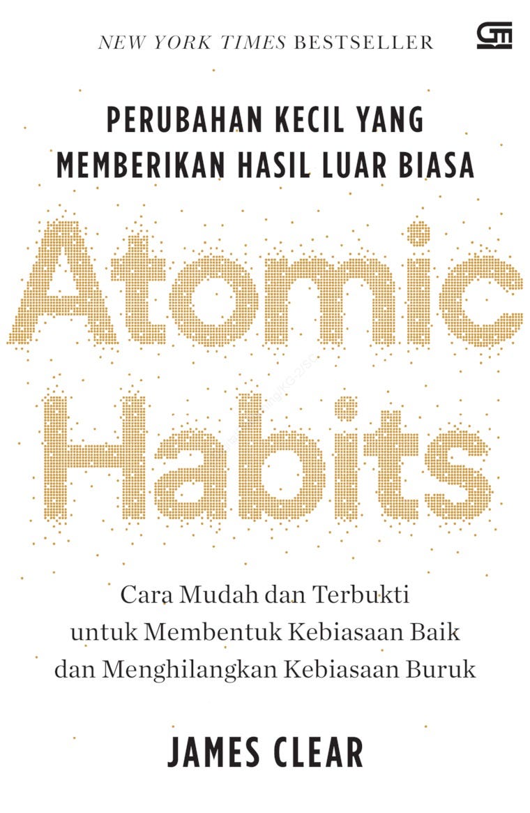 Atomic Habits: Menyatakan dan Menumpuk Kebiasaan