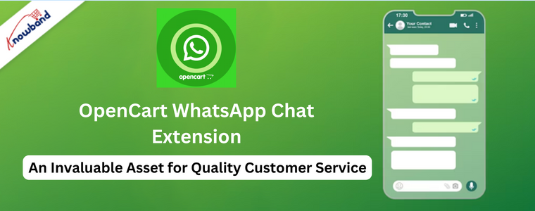 OpenCart WhatsApp Live Chat Extension: An Invaluable Asset for Quality Customer Service