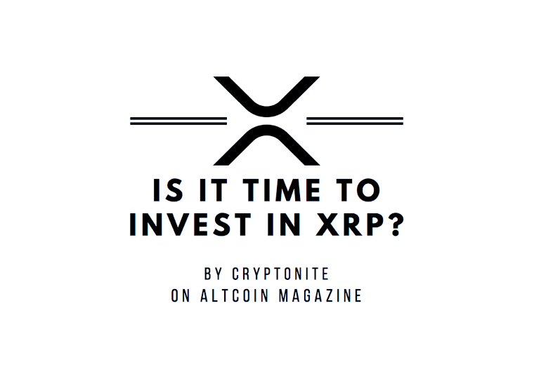 Is it Time to Invest in Ripple XRP? by Cryptonite — Cryptocurrency