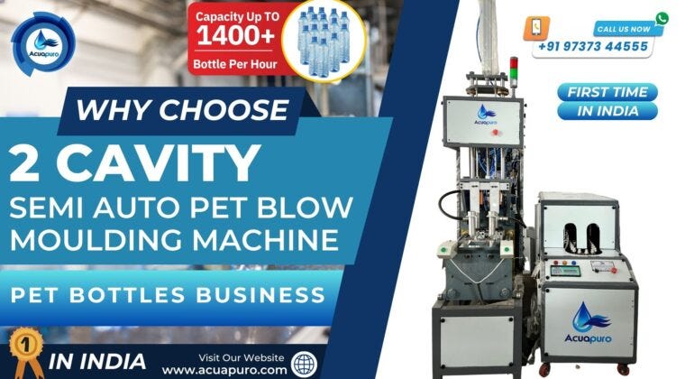 Why Choose Acuapuro’s 2 Cavity PET Blow Moulding Machine?