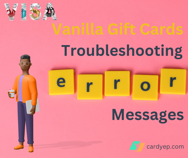 Popular Vanilla Gift Card Error Messages And Solutions - Prestmit