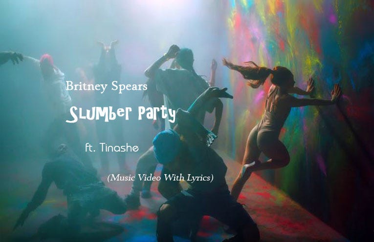 Britney Spears — Slumber Party Ft Tinashe Music Video With Lyrics By Thiha Bo Bo Top Ten