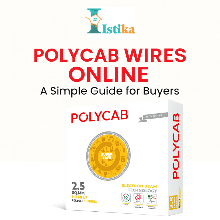 Polycab Wires Online — A Simple Guide for Buyers on Istika Building Materials