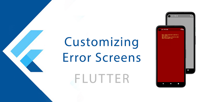 Customizing Error Screens - Flutter💙 | by Ömer Günaydın | Medium