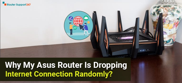 Why My Asus Router Is Dropping Internet Connection Randomly? - William -  Medium