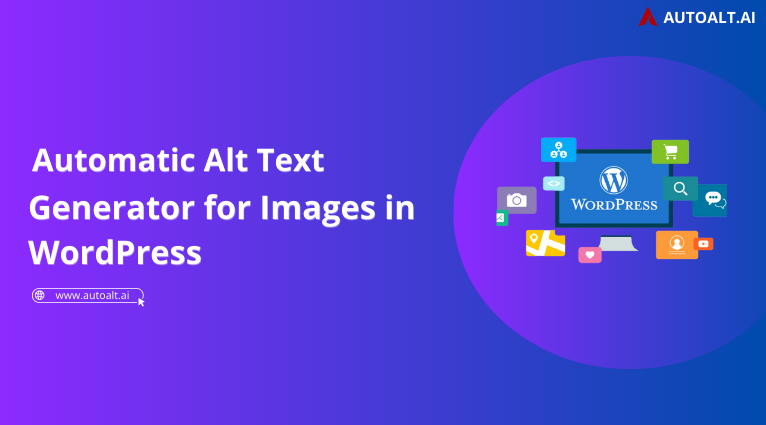Top Benefits of Using a WordPress Alt Text Generator for Your Website