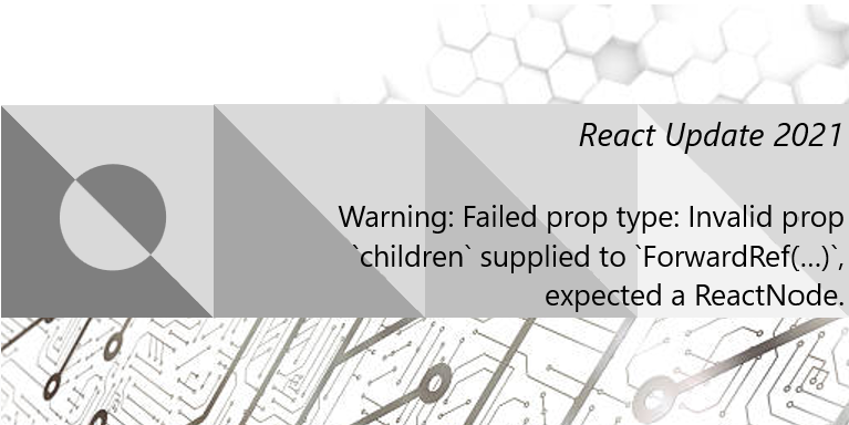 Warning: Failed prop type: Invalid prop `children` supplied to  `ForwardRef(…)`, expected a ReactNode. - David Zhao - Medium