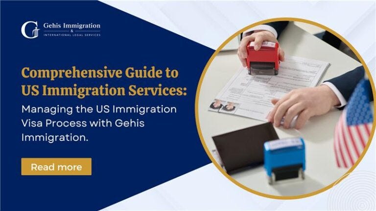US Immigration Services — US Immigration Visa Process with Gehi’s ...