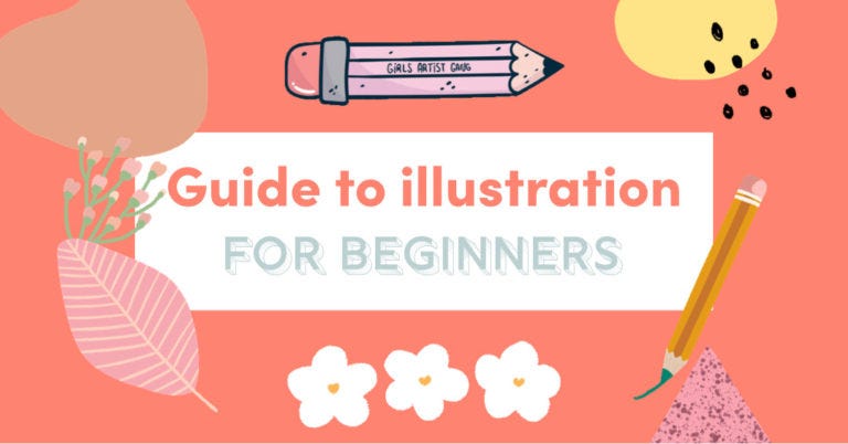 ABSOLUTE BEGINNER'S GUIDE TO ILLUSTRATION. WHERE TO ...