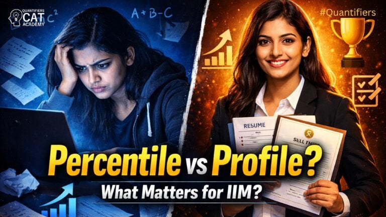 Is CAT Percentile More Important than Profile for IIM Admissions?