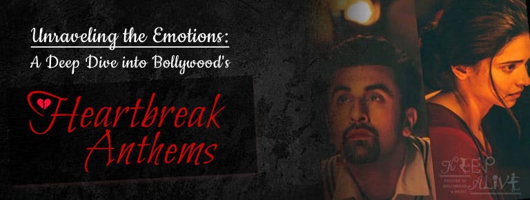 Unraveling the Emotions: A Deep Dive into Bollywood’s Heartbreak 