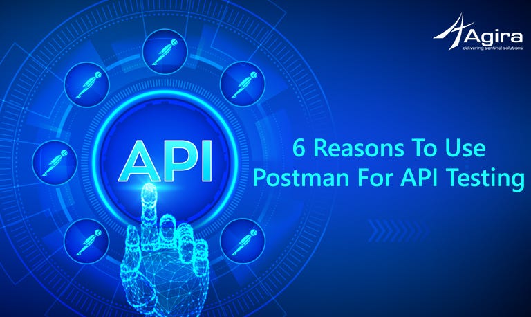 Top 6 Reasons to Choose Postman for API Testing | by Ganapathi | Medium