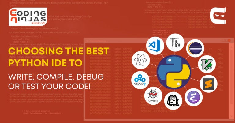 10 Best Python IDEs & Code Editors | by Coding Ninjas | Medium