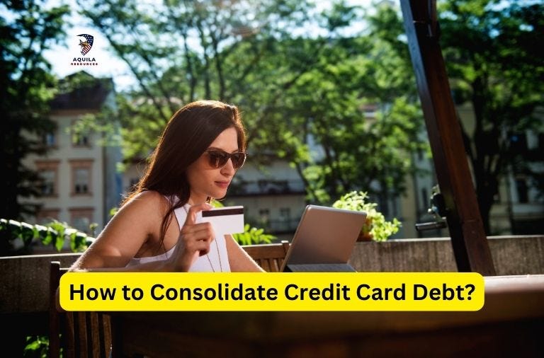 How to Consolidate Credit Card Debt? by Aquilaresources Dec, 2023 Medium