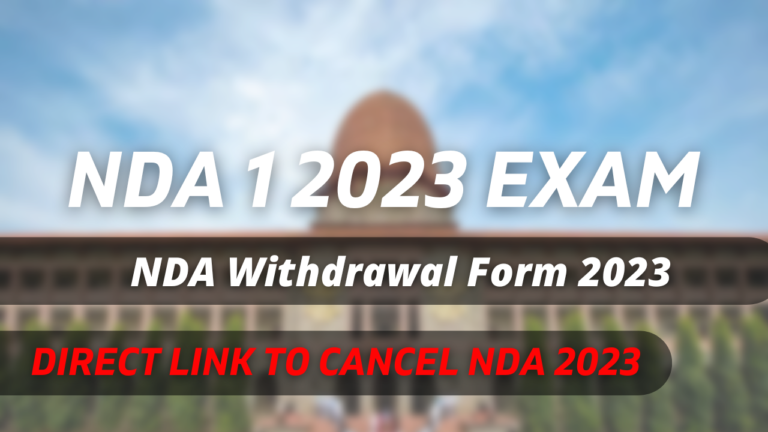 How To Withdraw NDA 1 2023 Application Form: NDA Withdrawal Form 2023 | by  ndaexam | Medium