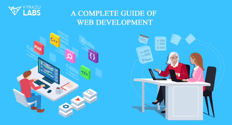 A complete guide of Web development from a top web development company ...