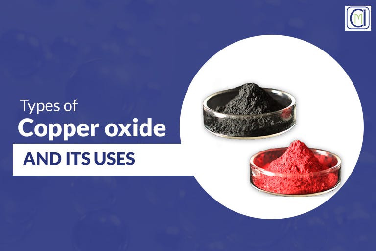 Types Of Copper Oxide And Its Uses by Hardik Patel Medium