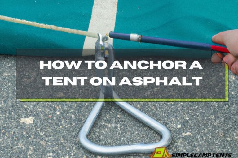 How to anchor a tent on asphalt Steps Guide (2023) by