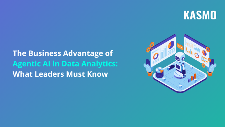 The Business Advantage of Agentic AI in Data Analytics: What Leaders Must Know