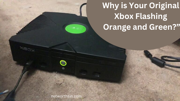 Why is Your Original Xbox Flashing Orange and Green?” | by networthsin |  Medium