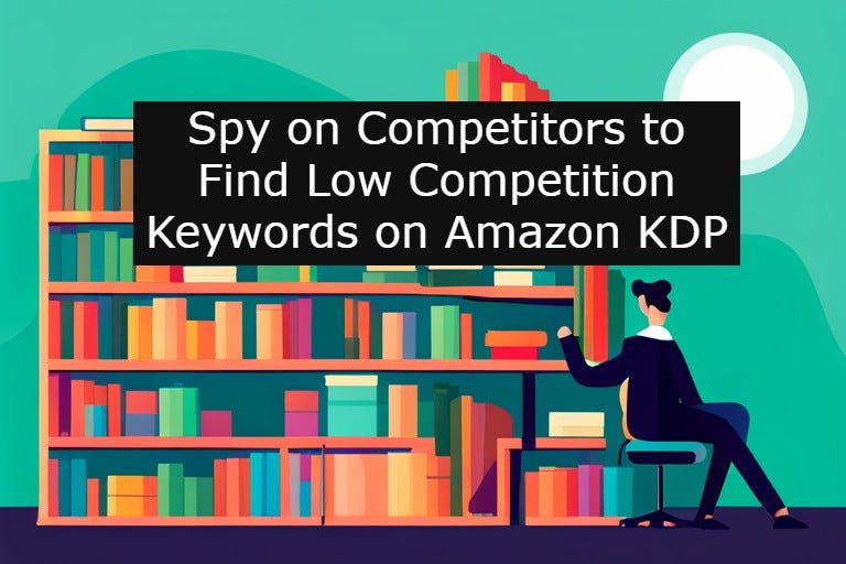 Image result for Crack Amazon KDP: Top Tools Revealed infographics