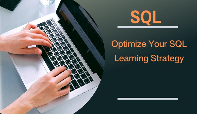 Optimize Your SQL Learning Strategy | by Maw Ferrari | Dev Genius