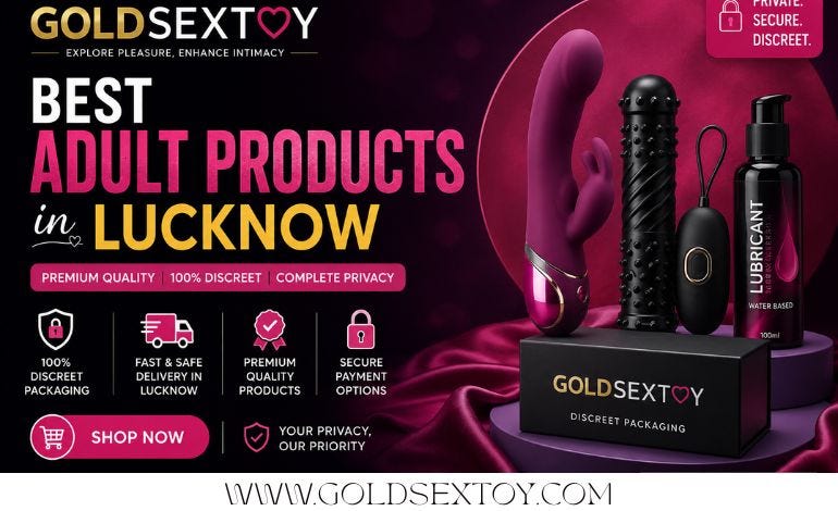 Best Adult Products in Lucknow — goldsextoy