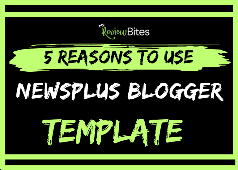5 Reasons Why Newsplus Blogger Mobile Friendly Template Is a Must-Have ...