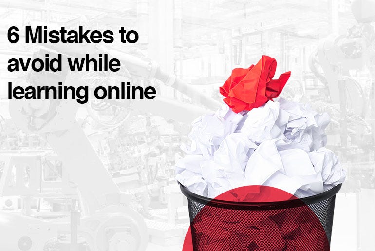 SIX (6) MISTAKES TO AVOID WHILE LEARNING ONLINE | by Austine U JONAH ...