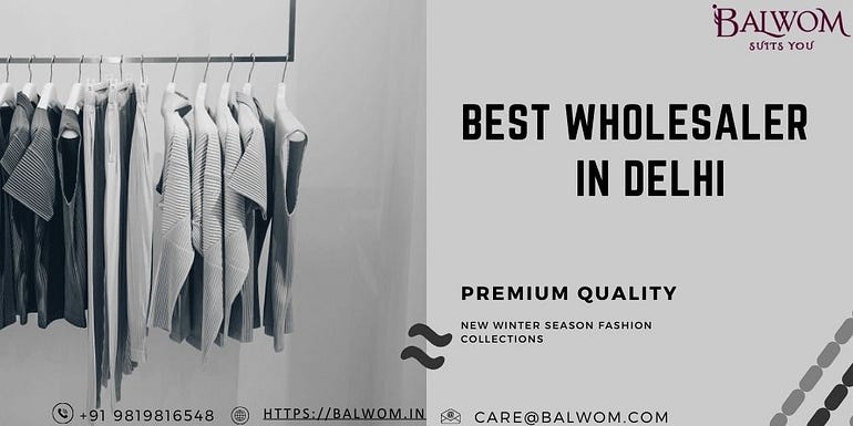Best Wholesaler in Delhi