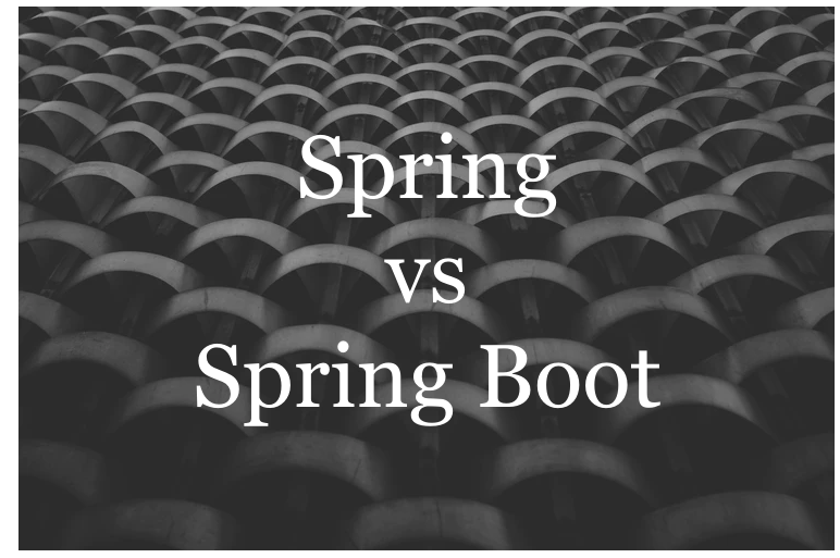 Spring vs Spring Boot. We will see how Spring and Spring Boot… | by ...