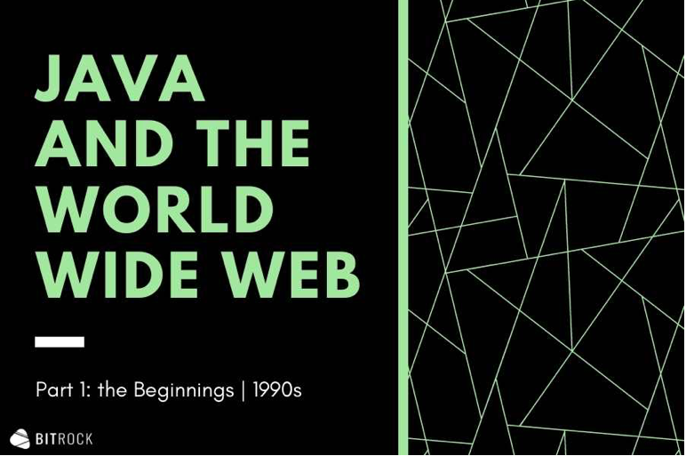 Java & the World Wide Web | Part 1 | Medium
