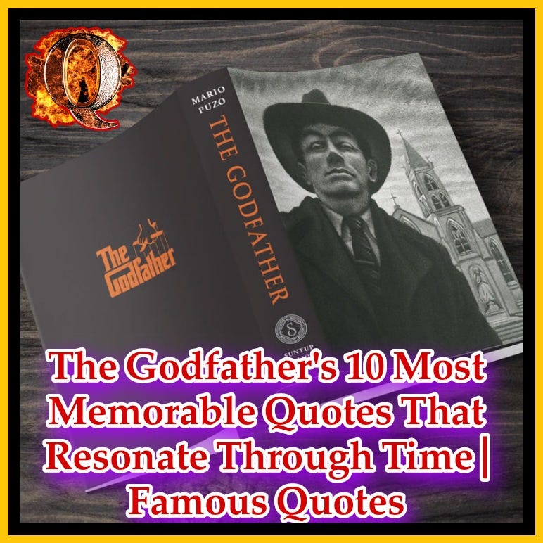 The Godfather’s 10 Most Memorable Quotes That Resonate Through Time
