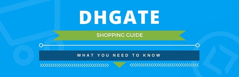 Is DHgate Legit And Safe? 6 Tips To Avoid Getting Scammed