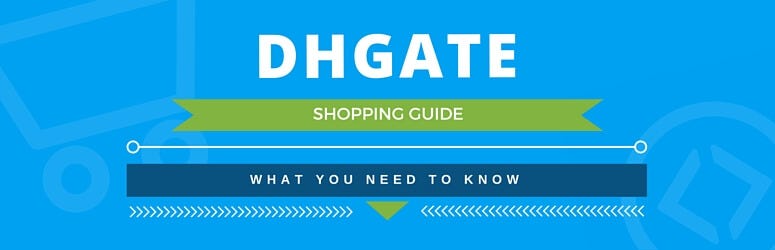 Is DHgate Legit And Safe? Tips To Avoid Getting Scammed