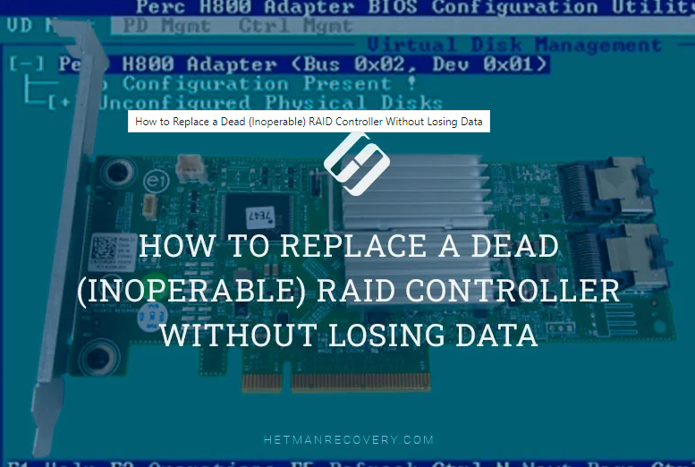 ⚙️How to Replace a Dead (Inoperable) RAID Controller Without Losing