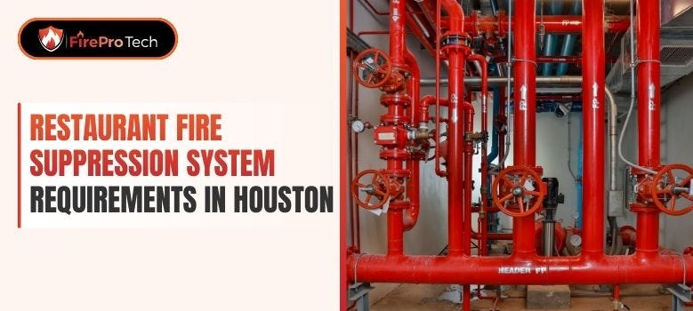 Restaurant Fire Suppression System Requirements in Houston