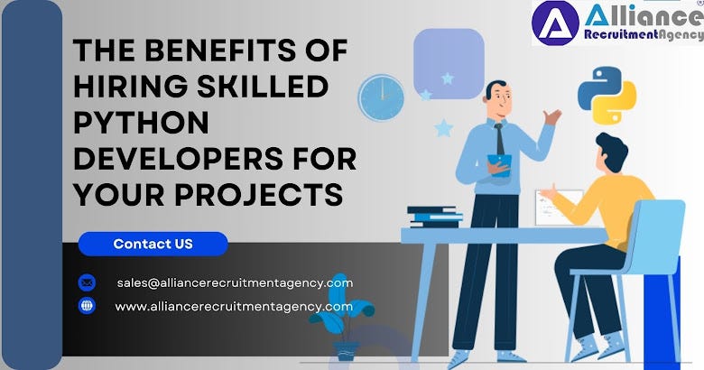 The Benefits of Hiring Skilled Python Developers for Your Projects | by ...