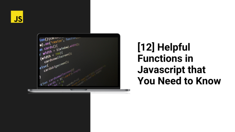 [11] Helpful Functions in Javascript that You Need to Know | by ...