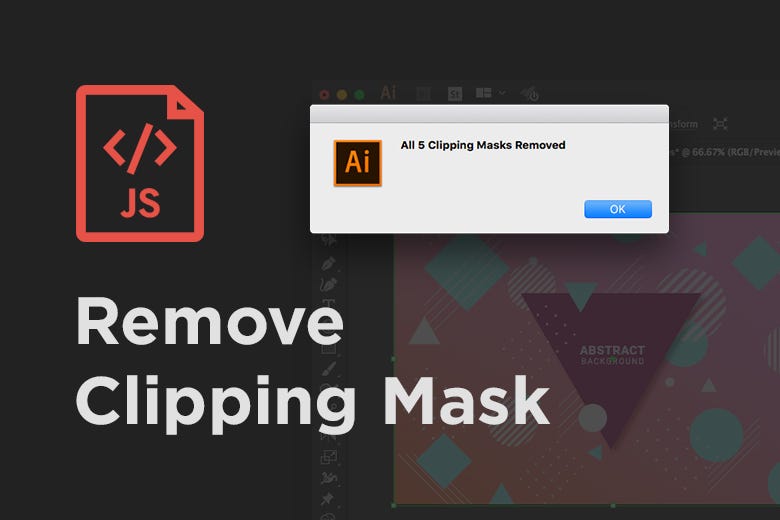 Remove Clipping Mask Easily on Illustrator | by Armored Chameleon | Medium
