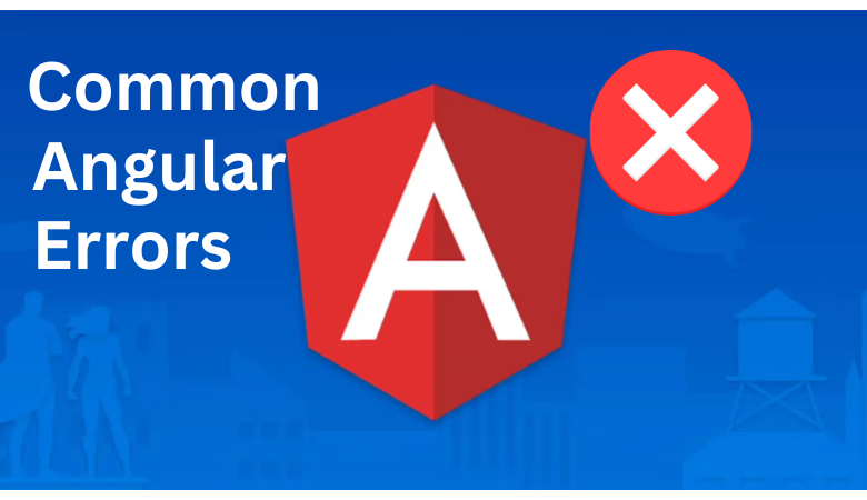 Common Angular Errors and How to Fix Them | by Bella Rose | Medium