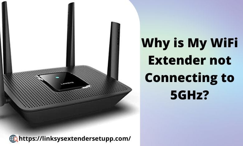 Why Is My WiFi Extender Not Connecting To 5GHz Linksys Extender why-is-my-wifi-extender-not-connecting-to-5ghz-linksys-extender