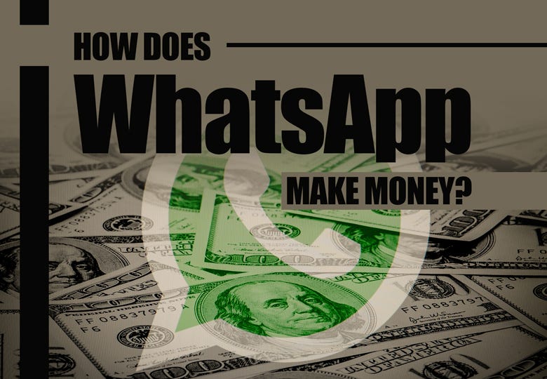 How does WhatsApp Make Money? Techinzone Medium