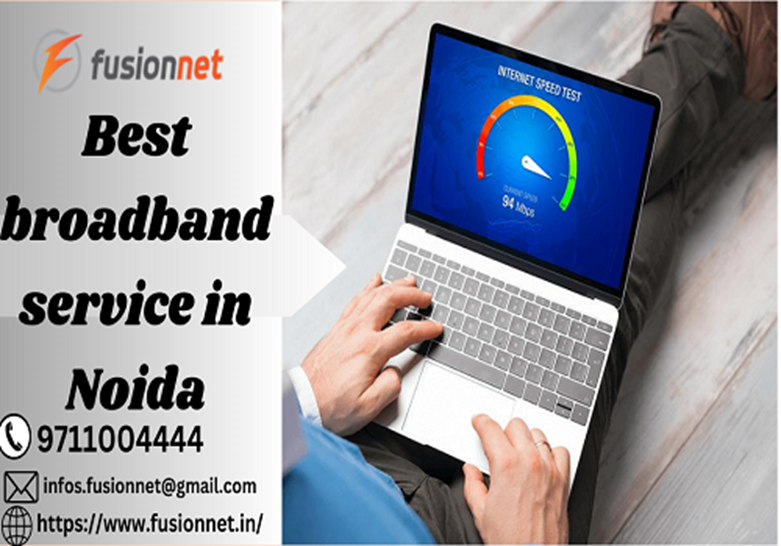 Best broadband service in Noida Medium