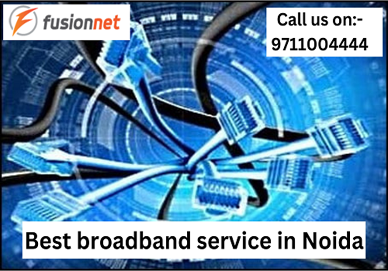 Best broadband service in Noida Medium