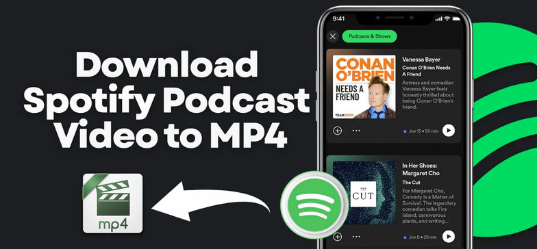 How to Download Spotify Podcast Videos to MP4 in 2026