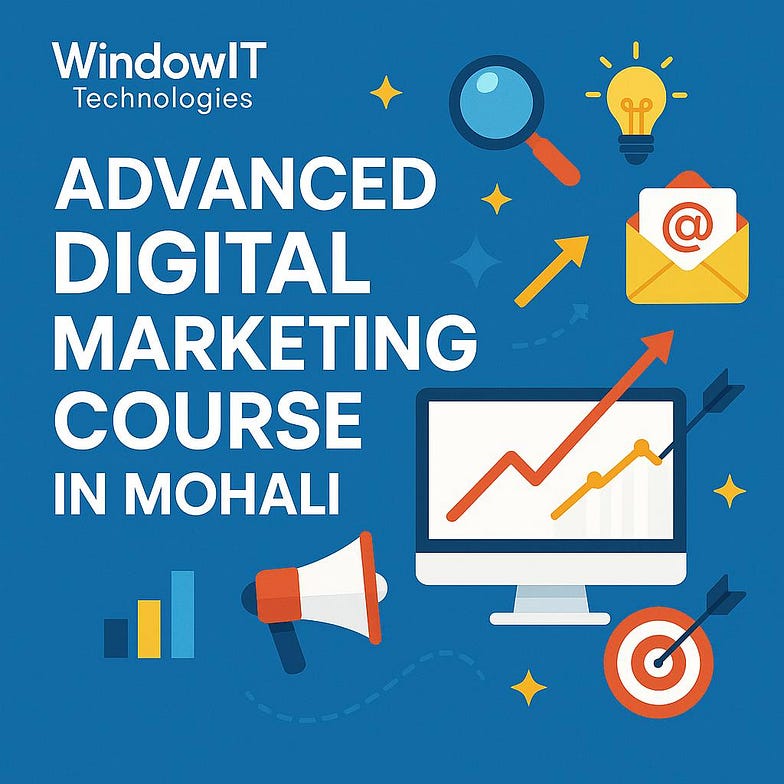Advanced Digital Marketing Course in Mohali