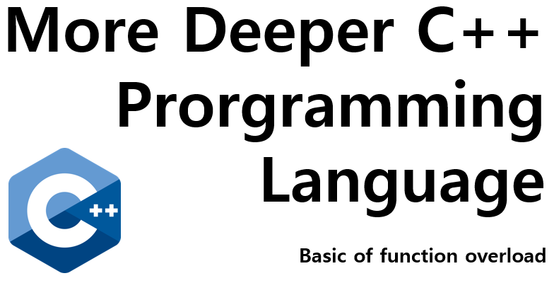 C++ — Basic of function overload. An easy-to-understand and detailed ...