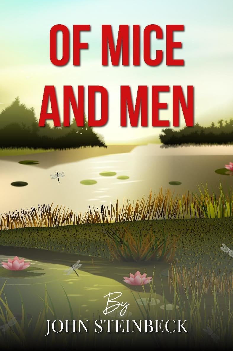 [PDF Download] Of Mice and Men By John Steinbeck | by Dana Cavanagh | Medium